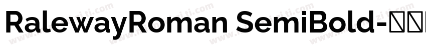 RalewayRoman SemiBold字体转换